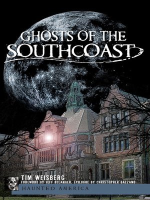cover image of Ghosts of the SouthCoast